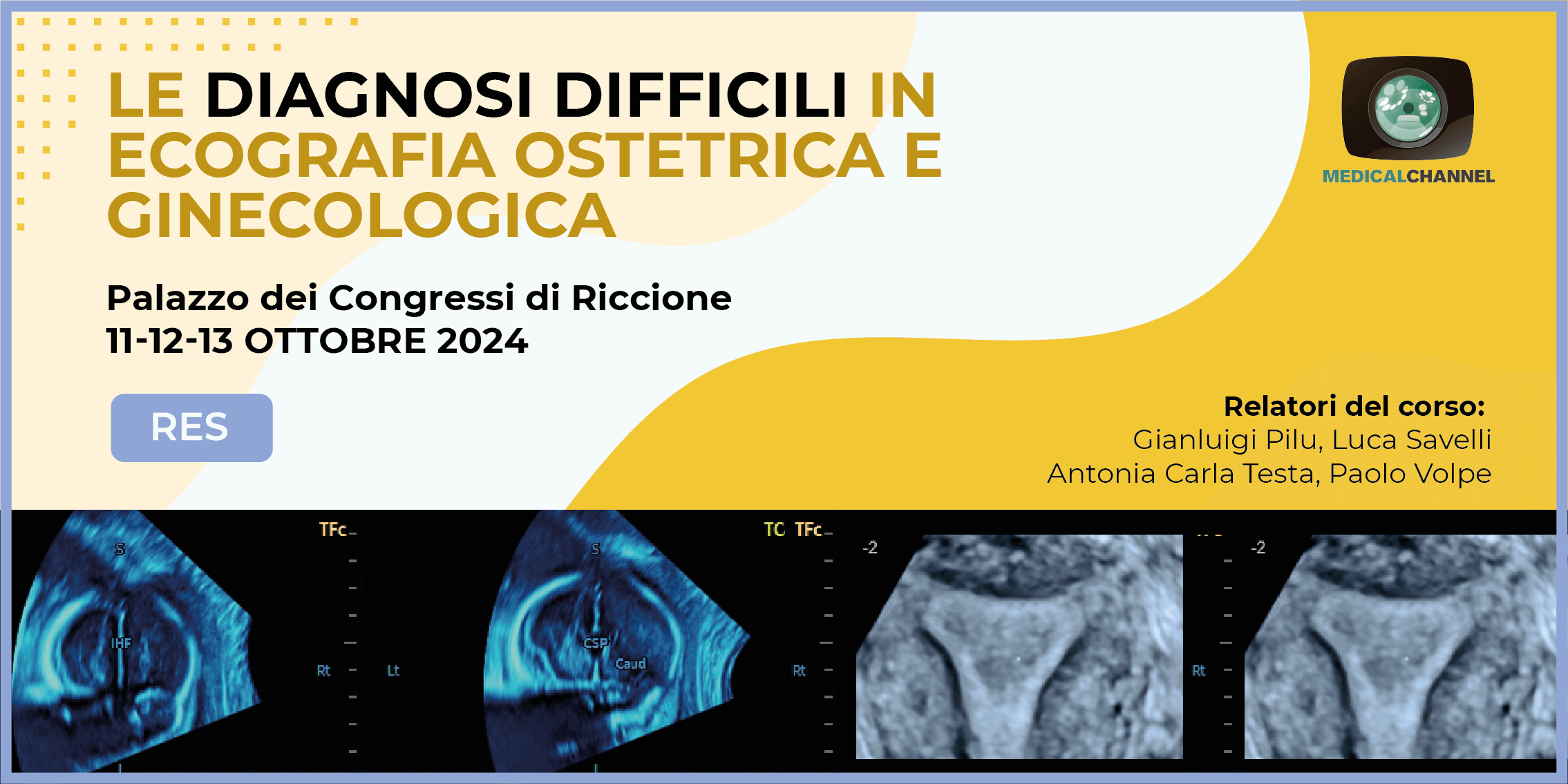 Le diagnosi difficili in ecografia ostetrica e ginecologica